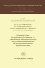 Methodische Analyse Betriebsbeanspruchter Reibpartner Mit Charakteristischen Verschleisserscheinungen Zwecks Erweiterung Der Erkenntnisse UEber Die Verschleissmechanismen Metallischer Werkstoffe af Josef Broichhausen