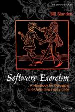 Software Exorcism af Bill Blunden