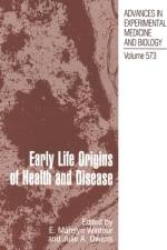 Early Life Origins of Health and Disease