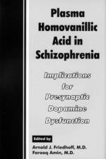 Plasma Homovanillic Acid in Schizophrenia
