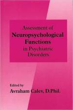 Assessment of Neuropsychological Functions in Psychiatric Disorders