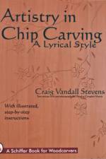 Artistry in Chip Carving af Craig Vandall Stevens