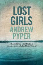 Lost Girls af Andrew Pyper