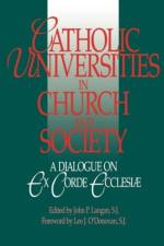 Catholic Universities in Church and Society