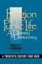 Religion in Public Life af Ronald F. Thiemann