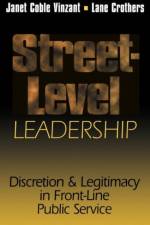 Street-Level Leadership af Janet V. Denhardt