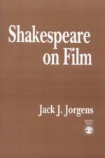 Shakespeare on Film af Jack J. Jorgens