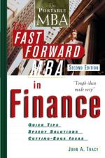 The Fast Forward MBA in Finance af John A. (University of Colorado) Tracy