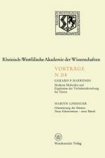 Moderne Methoden Und Ergebnisse Der Verhaltensforschung Bei Tieren. Orientierung Der Bienen: Neue Erkenntnisse -- Neue Ratsel af Gerard P Baerends