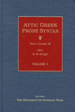 Attic Greek Prose Syntax af Guy L. Cooper