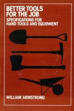 Better Tools for the Job af W. Armstrong