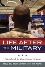 Life After the Military af Janelle B. Moore