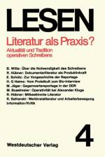 Literatur ALS Praxis?