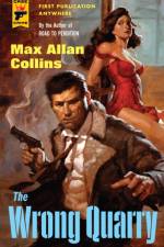 The Wrong Quarry af Max Allan Collins