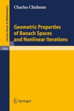 Geometric Properties of Banach Spaces and Nonlinear Iterations af Charles Chidume