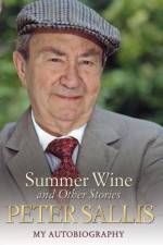 Peter Sallis - Summer Wine & Other Stories af Peter Sallis
