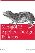 MongoDB Applied Design Patterns af Rick Copeland