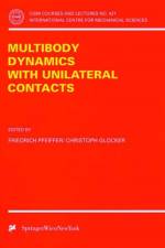 Multibody Dynamics with Unilateral Contacts