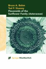Flavonoids of the Sunflower Family (Asteraceae) af Bruce A. Bohm