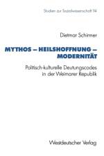 Mythos -- Heilshoffnung -- Modernitat