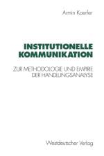 Institutionelle Kommunikation af Armin Koerfer