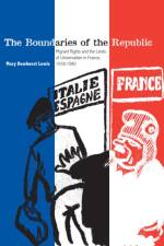 The Boundaries of the Republic af Mary Dewhurst Lewis