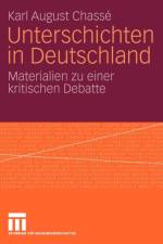 Unterschichten in Deutschland af Karl August Chassé