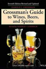 Grossman's Guide to Wines, Beers, and Spirits af Harold J. Grossman