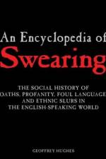 An Encyclopedia of Swearing af Geoffrey Hughes