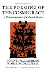 The Forging of the Cosmic Race af Colin M. MacLachlan