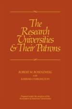 The Research Universities and Their Patrons af Robert M. Rosenzweig