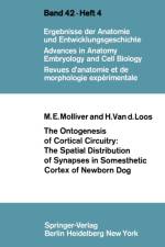 Ontogenesis of Cortical Circuitry: The Spatial Distribution of Synapses in Somesthetic Cortex of Newborn Dog af M. E. Molliver