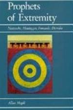 Prophets of Extremity af Allan Megill