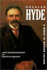 Douglas Hyde af Janet Egleson Dunleavy