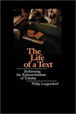 The Life of a Text af Philip Lutgendorf