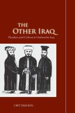 The Other Iraq af Orit Bashkin