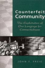 Counterfeit Community af John F. Freie
