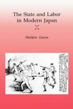 The State and Labor in Modern Japan af Sheldon Garon
