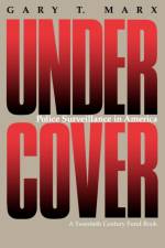 Undercover af Gary T. Marx