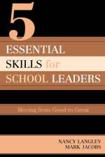5 Essential Skills of School Leadership af Nancy Langley