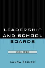 Leadership and School Boards af Laura E. Reimer