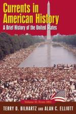 Currents in American History: A Brief History of the United States, Volume II: From 1861 af Alan C. Elliott