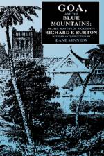 Goa, and the Blue Mountains; Or, Six Months of Sick Leave af Richard F. Burton