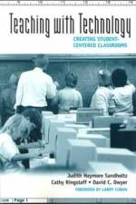 Teaching with Technology af Judith Haymore Sandholtz