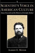 A Scientist's Voice in American Culture af Albert E. Moyer
