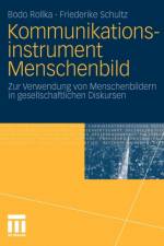 Kommunikationsinstrument Menschenbild af Bodo Rollka