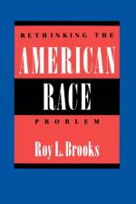 Rethinking the American Race Problem af Roy L. Brooks
