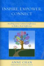 Inspire, Empower, Connect af Anne Chan