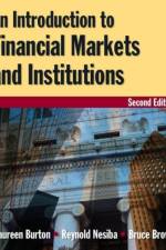 An Introduction to Financial Markets and Institutions af Maureen Burton