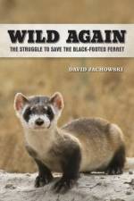 Wild Again af David S. Jachowski